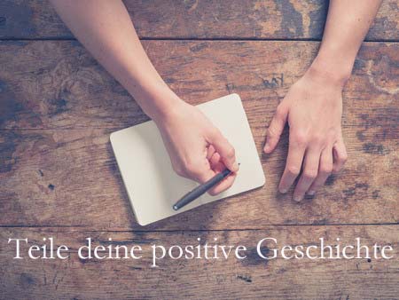 teile-deine-positive-geschichte